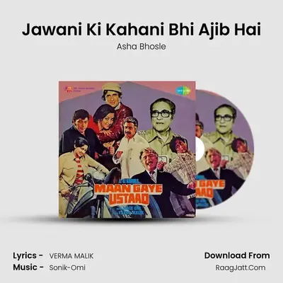 Jawani Ki Kahani Bhi Ajib Hai MP3 Song by Asha Bhosle Cover