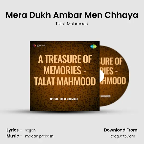 Mera Dukh Ambar Men Chhaya mp3 song