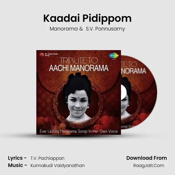 Kaadai Pidippom MP3 Song by Manorama Cover