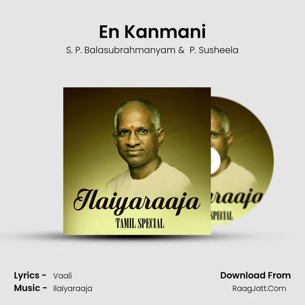 En Kanmani MP3 Song by S. P. Balasubrahmanyam Cover