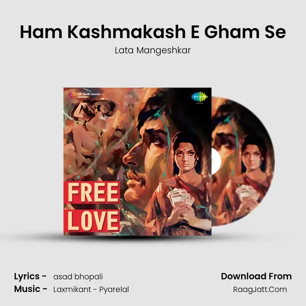 Ham Kashmakash E Gham Se MP3 Song by Lata Mangeshkar Cover