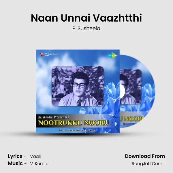 Naan Unnai Vaazhtthi MP3 Song by P. Susheela Cover