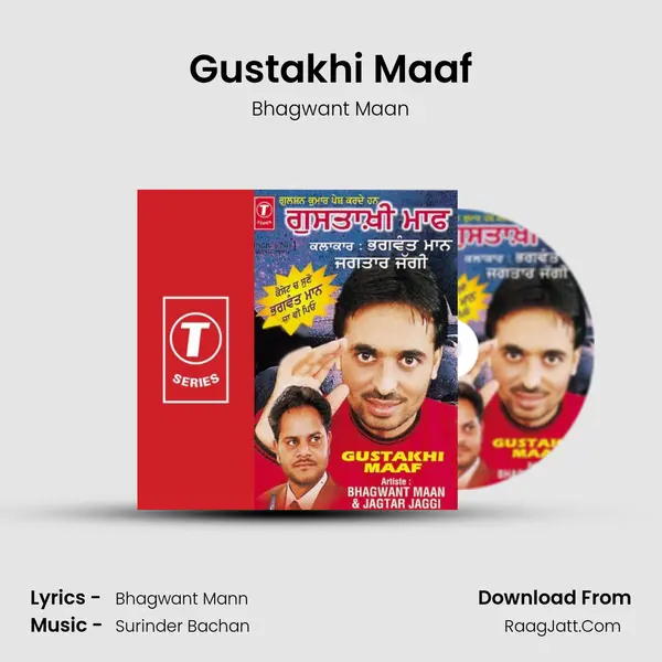 Gustakhi Maaf - Bhagwant Maan