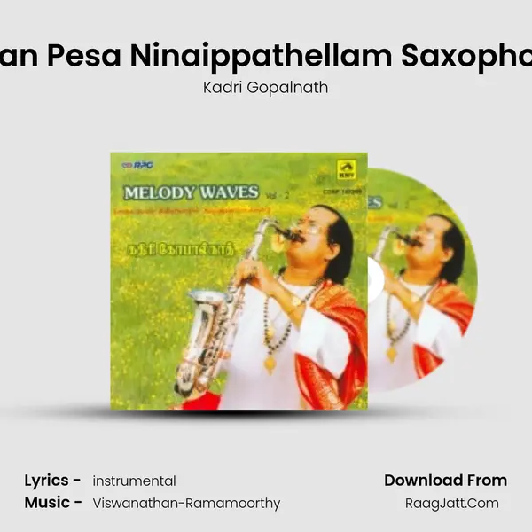 Naan Pesa Ninaippathellam Saxophone MP3 Song by Kadri Gopalnath Cover