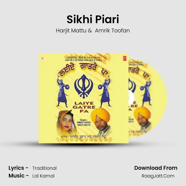 Sikhi Piari MP3 Song by Harjit Mattu Cover
