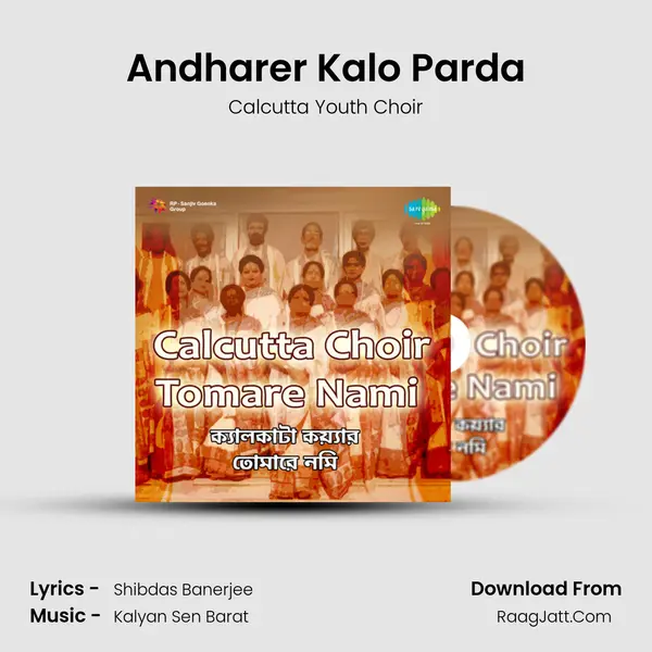 Andharer Kalo Parda MP3 Song by Calcutta Youth Choir Cover