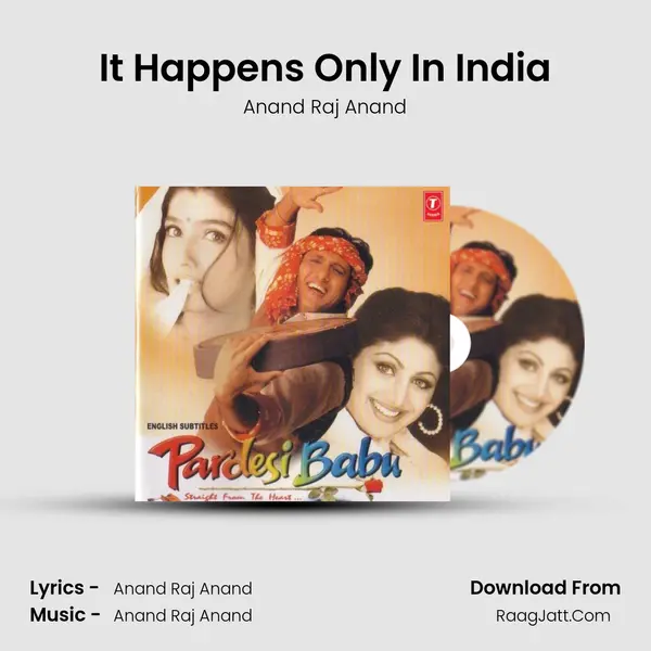 It Happens Only In India MP3 Song by Anand Raj Anand Cover