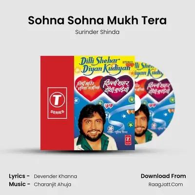Sohna Sohna Mukh Tera MP3 Song by Surinder Shinda Cover