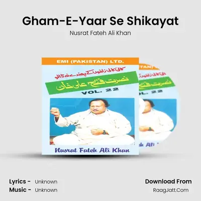 Gham-E-Yaar Se Shikayat MP3 Song by Nusrat Fateh Ali Khan Cover