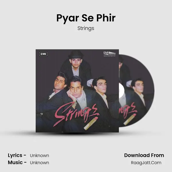 Pyar Se Phir MP3 Song by Strings Cover