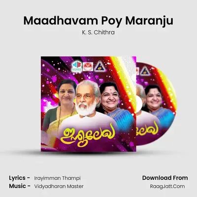 Maadhavam Poy Maranju MP3 Song by K. S. Chithra Cover