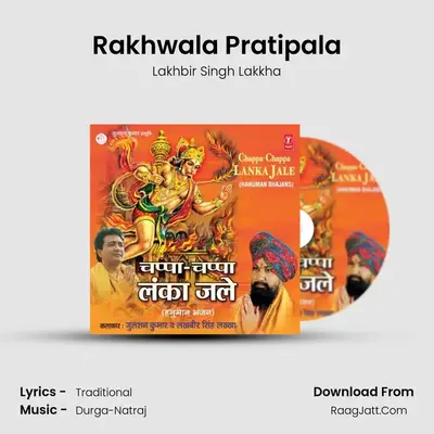 Rakhwala Pratipala MP3 Song by Lakhbir Singh Lakkha Cover