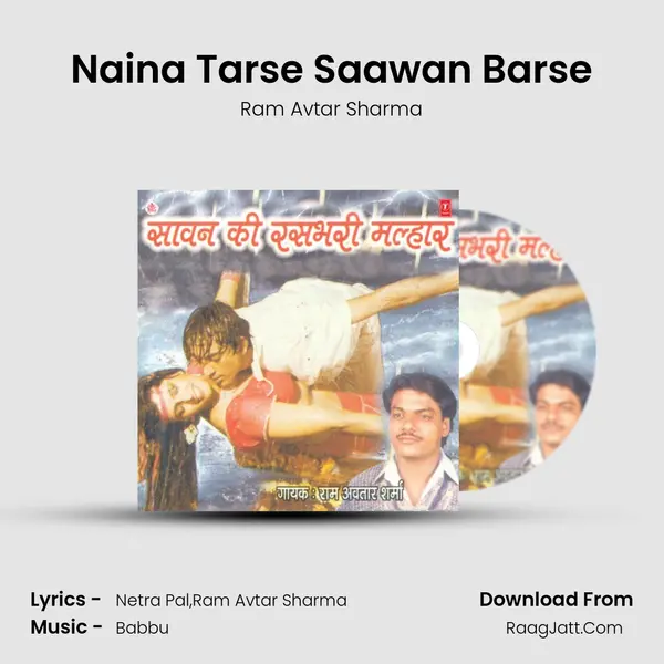 Naina Tarse Saawan Barse MP3 Song by Ram Avtar Sharma Cover
