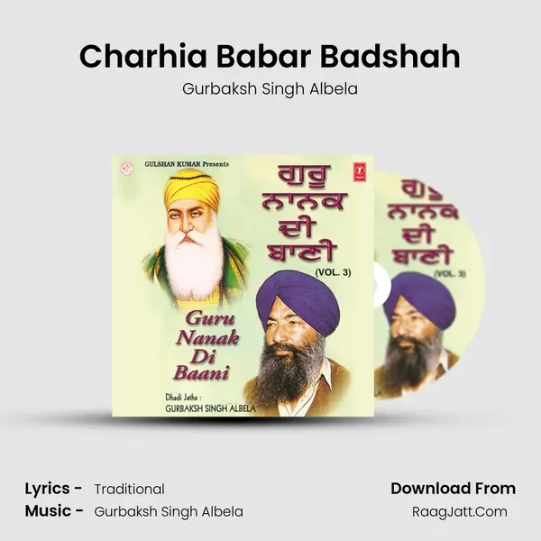 Charhia Babar Badshah MP3 Song by Gurbaksh Singh Albela Cover
