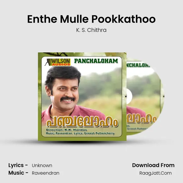 Enthe Mulle Pookkathoo MP3 Song by K. S. Chithra Cover