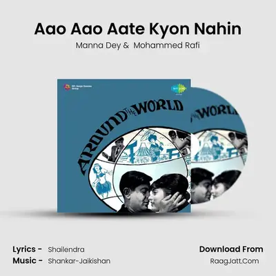 Aao Aao Aate Kyon Nahin MP3 Song by Manna Dey Cover
