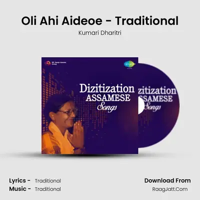 Oli Ahi Aideoe - Traditional MP3 Song by Kumari Dharitri Cover