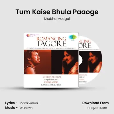 Tum Kaise Bhula Paaoge MP3 Song by Shubha Mudgal Cover