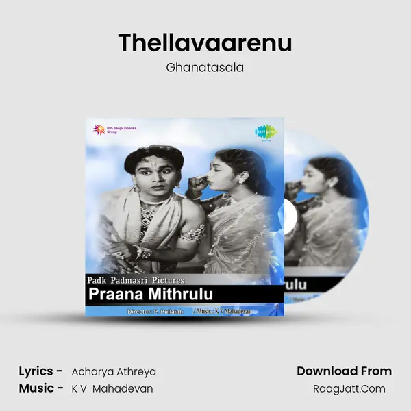 Thellavaarenu MP3 Song by Ghanatasala Cover