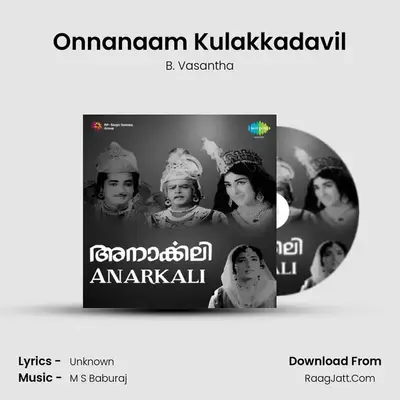 Onnanaam Kulakkadavil MP3 Song by B. Vasantha Cover
