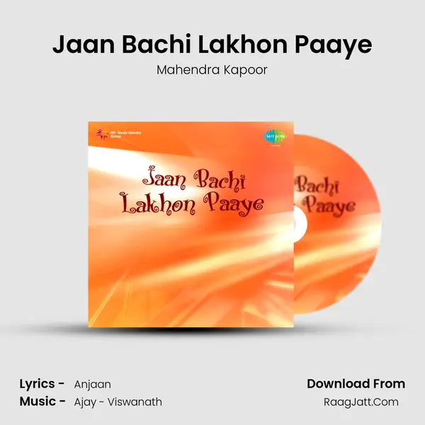 Jaan Bachi Lakhon Paaye MP3 Song by Mahendra Kapoor Cover