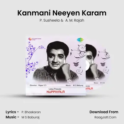 Kanmani Neeyen Karam MP3 Song by P. Susheela Cover