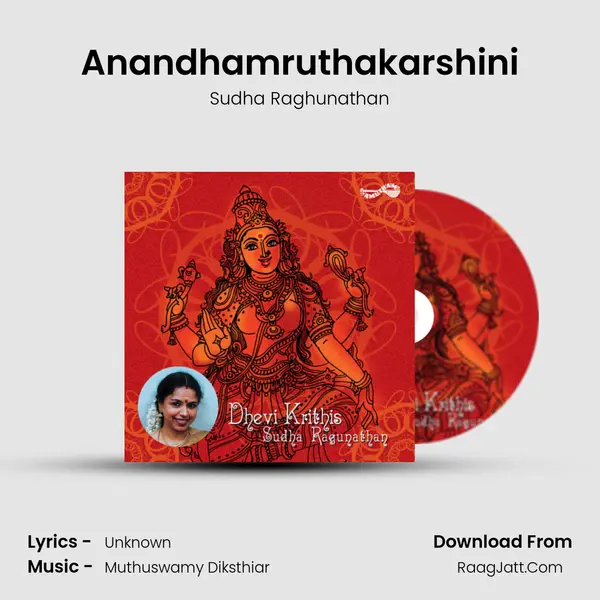 Anandhamruthakarshini MP3 Song by Sudha Raghunathan Cover