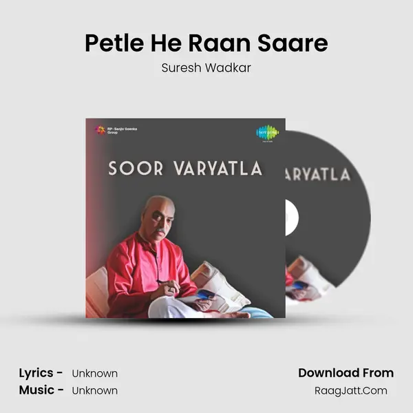 Petle He Raan Saare MP3 Song by Suresh Wadkar Cover