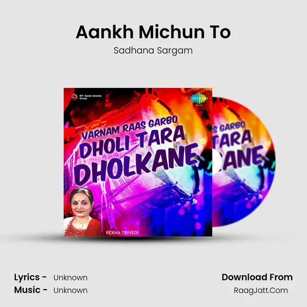 Aankh Michun To MP3 Song by Sadhana Sargam Cover
