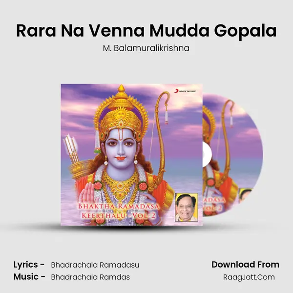 Rara Na Venna Mudda Gopala MP3 Song by M. Balamuralikrishna Cover