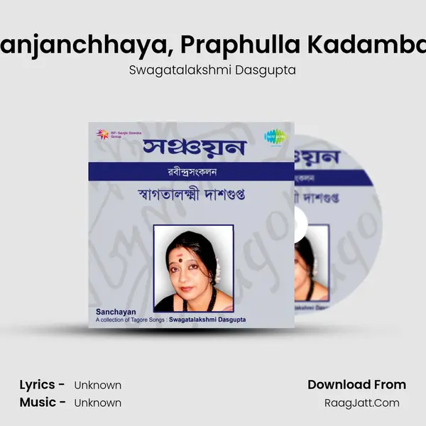 Neelanjanchhaya, Praphulla Kadambabon MP3 Song by Swagatalakshmi Dasgupta Cover