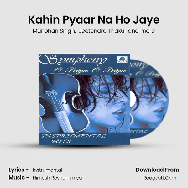 Kahin Pyaar Na Ho Jaye mp3 song