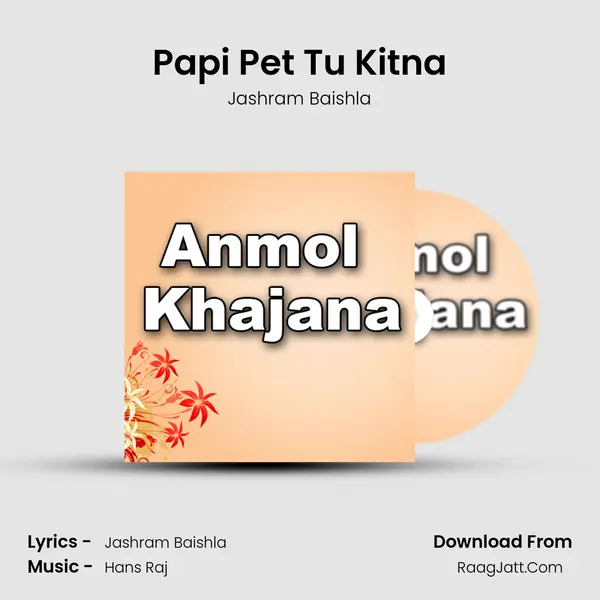 Papi Pet Tu Kitna MP3 Song by Jashram Baishla Cover