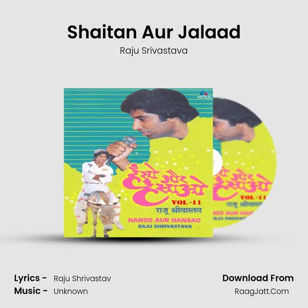 Shaitan Aur Jalaad MP3 Song by Raju Srivastava Cover
