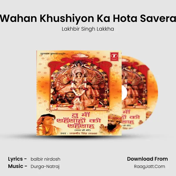 Wahan Khushiyon Ka Hota Savera MP3 Song by Lakhbir Singh Lakkha Cover