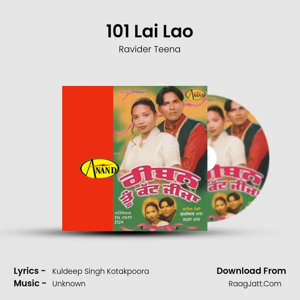101 Lai Lao MP3 Song by Ravider Teena Cover