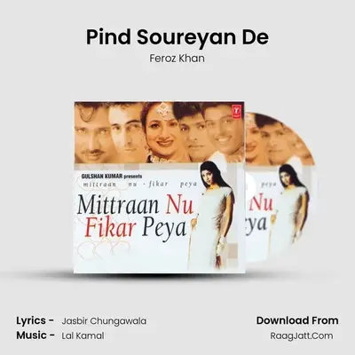 Pind Soureyan De MP3 Song by Feroz Khan Cover