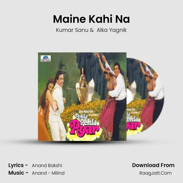 Maine Kahi Na MP3 Song by Kumar Sanu Cover