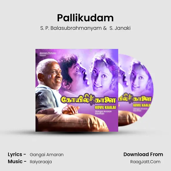 Pallikudam(Duet) MP3 Song by S. P. Balasubrahmanyam Cover