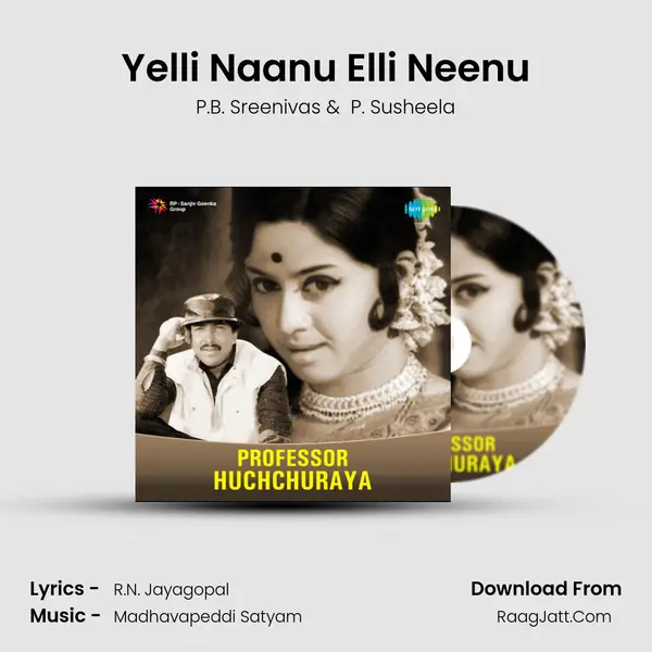 Yelli Naanu Elli Neenu MP3 Song by P.B. Sreenivas Cover
