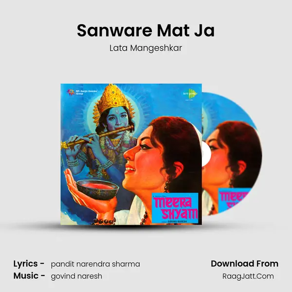 Sanware Mat Ja MP3 Song by Lata Mangeshkar Cover