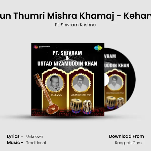 Dhun Thumri Mishra Khamaj - Keharwa MP3 Song by Pt. Shivram Krishna Cover