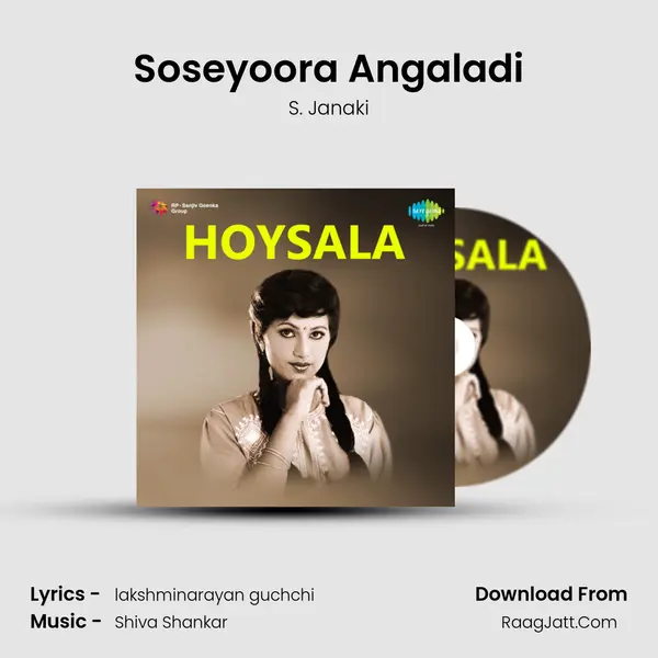 Soseyoora Angaladi MP3 Song by S. Janaki Cover