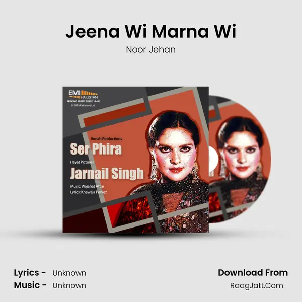 Jeena Wi Marna Wi MP3 Song by Noor Jehan Cover