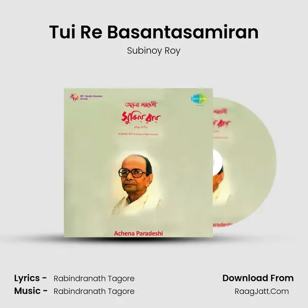 Tui Re Basantasamiran MP3 Song by Subinoy Roy Cover