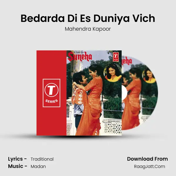 Bedarda Di Es Duniya Vich MP3 Song by Mahendra Kapoor Cover