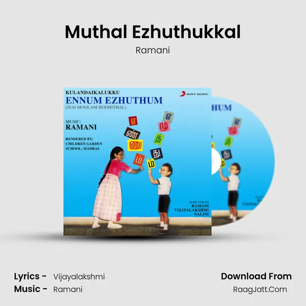 Muthal Ezhuthukkal MP3 Song by Ramani Cover