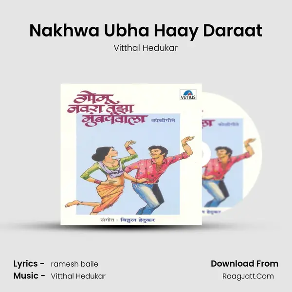 Nakhwa Ubha Haay Daraat MP3 Song by Vitthal Hedukar Cover