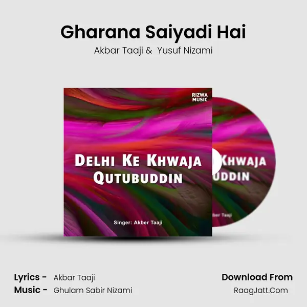 Gharana Saiyadi Hai MP3 Song by Akbar Taaji Cover