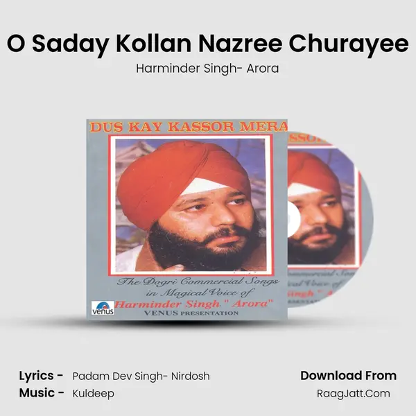 O Saday Kollan Nazree Churayee MP3 Song by Harminder Singh- Arora Cover